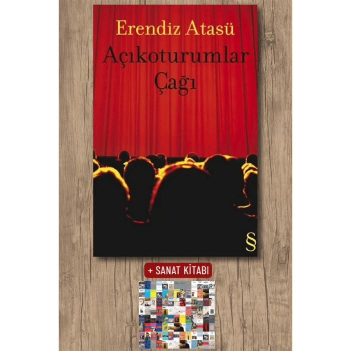 Açıkoturumlar Çağı / Erendiz Atasü + Sanat Kitabı