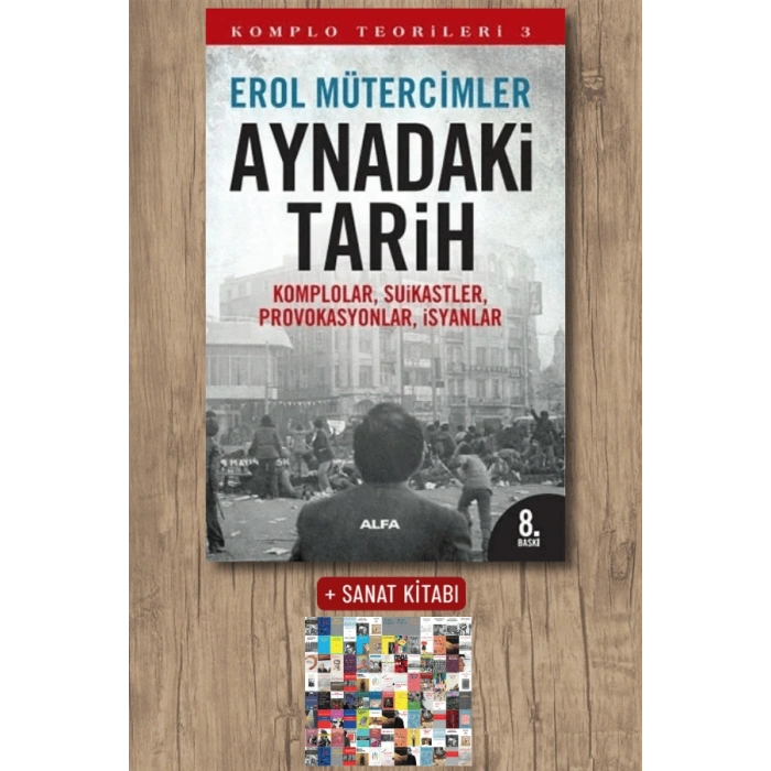 Aynadaki Tarih / Erol Mütercimler + Sanat Kitabı