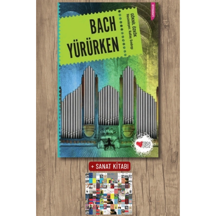 Sanat Kitabı + Bach Yürürken / Göknil Genç