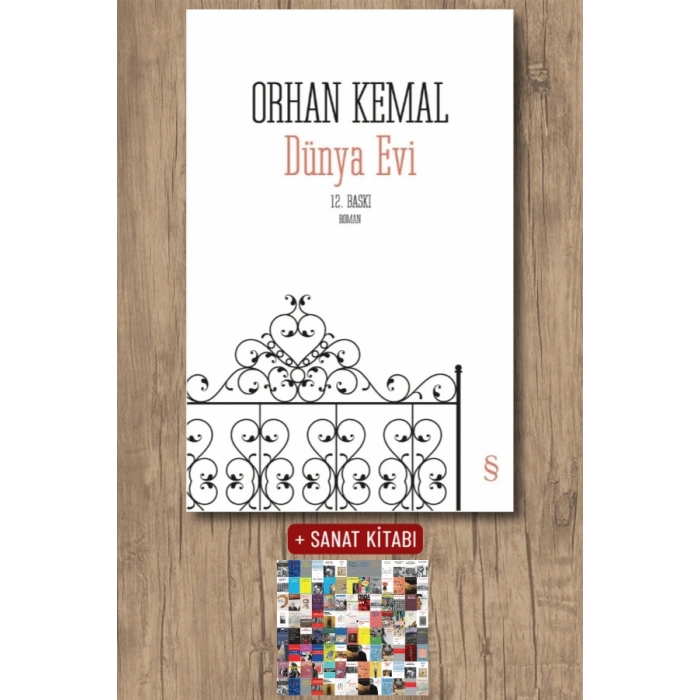Dünya Evi / Orhan Kemal + Sanat Kitabı