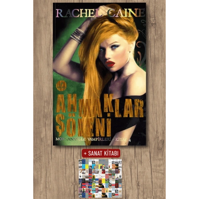 Ahmaklar Şöleni / Rachel Caine + Sanat Kitabı