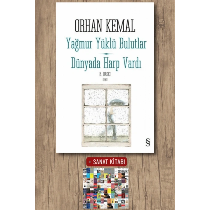 Yağmur Yüklü Bulutlar - Dünyada Harp Vardı / Orhan Kemal + Sanat Kitabı