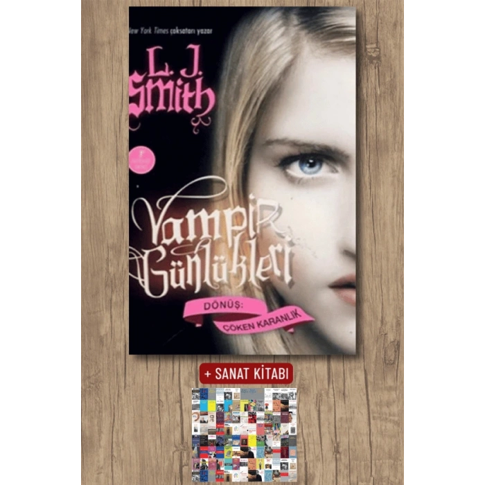 Vampir Günlükleri - Dönüş: Çöken Karanlık / L. J. Smith + Sanat Kitabı