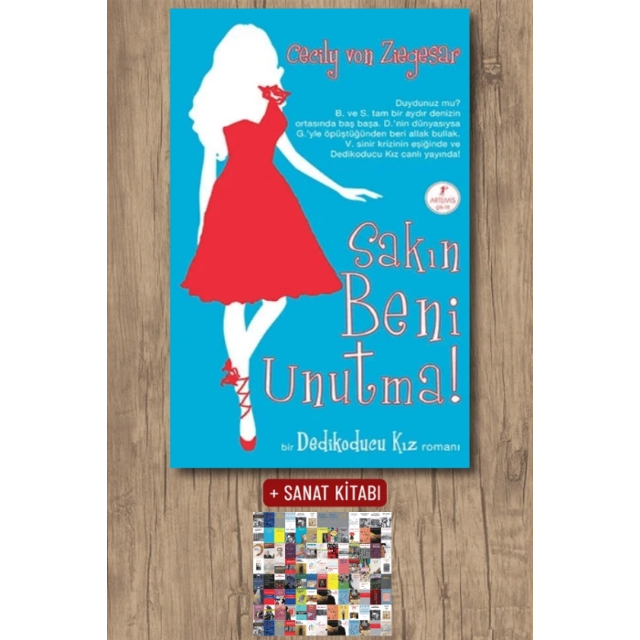 Sakın Beni Unutma! / Cecily Von Ziegesar + Sanat Kitabı