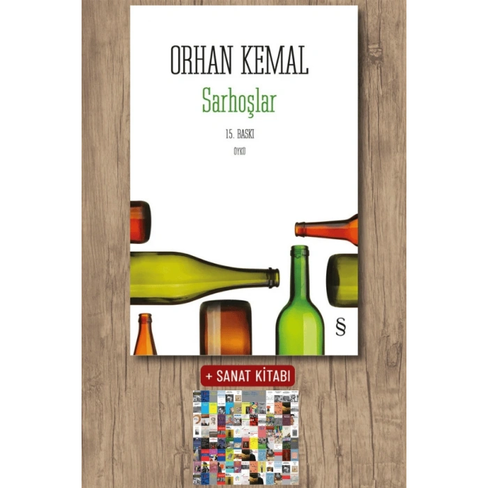 Sarhoşlar / Orhan Kemal + Sanat Kitabı