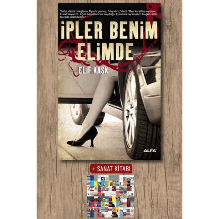İpler Benim Elimde / Elif Kask + Sanat Kitabı