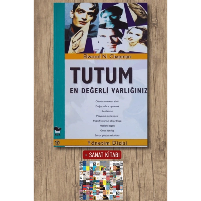Tutum En Değerli Varlığınız / Elwood N. Chapman + Sanat Kitabı