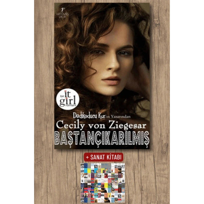 Baştançıkarılmış / Cecily Von Ziegesar + Sanat Kitabı