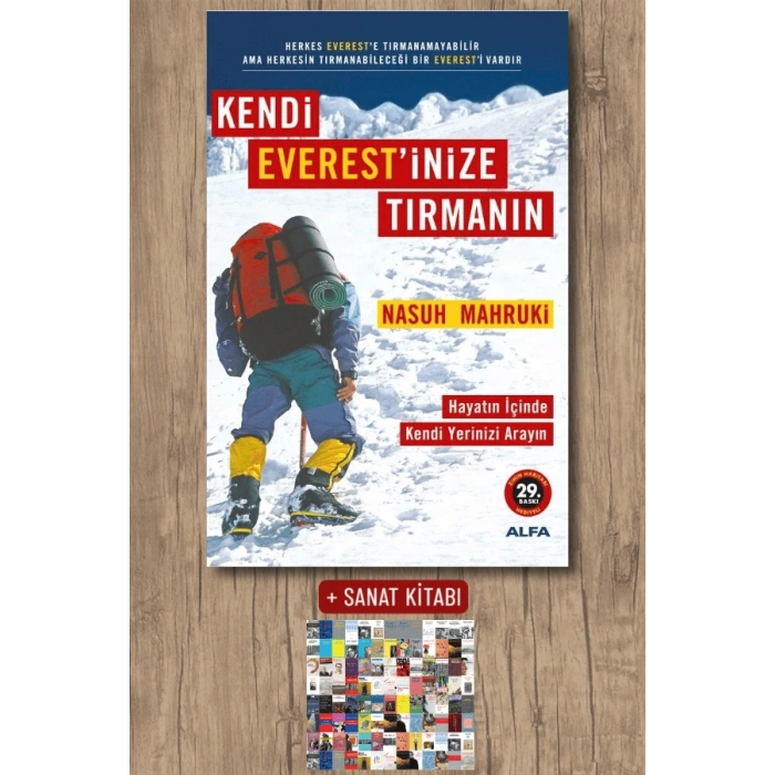 Kendi Everestinize Tırmanın / Nasuh Mahruki + Sanat Kitabı