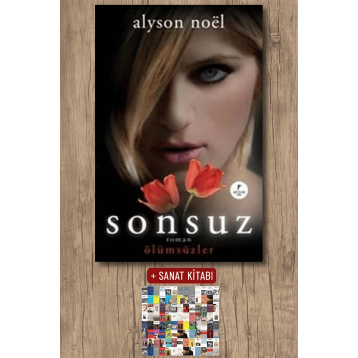 Sonsuz / Alyson Noel + Sanat Kitabı