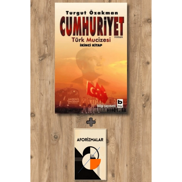 Cumhuriyet - Türk Mucizesi İkinci Kitap