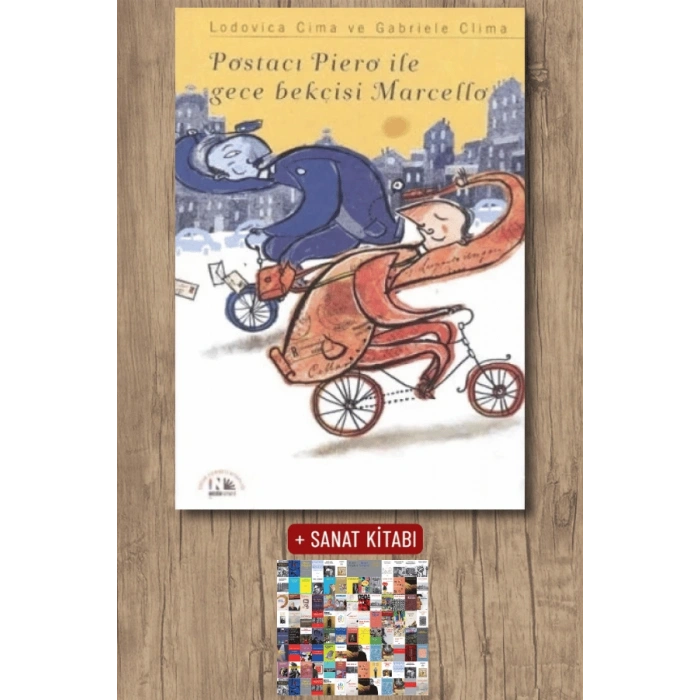Sanat Kitabı + Postacı Piero ile Gece Bekçisi Marcello / Lodovica Cima