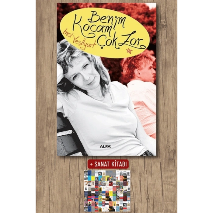 Benim Kocam Çok Zor / İnci Yeşilyurt + Sanat Kitabı