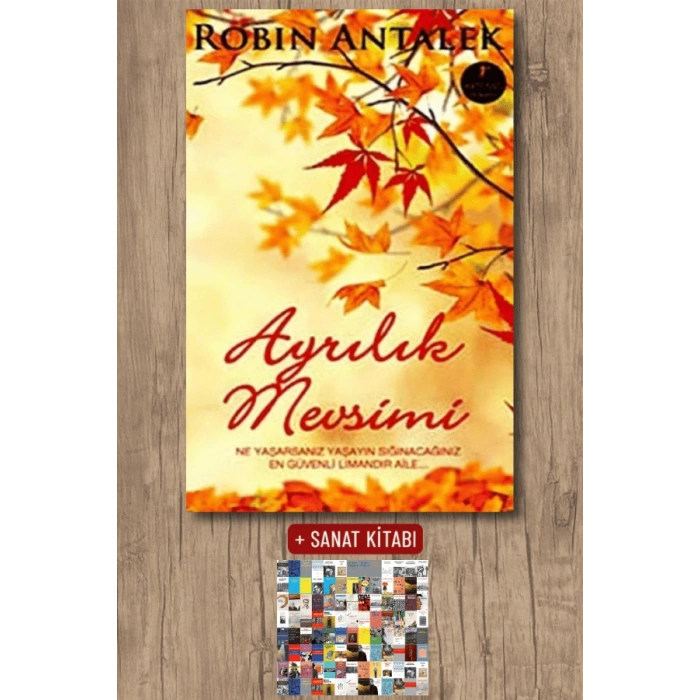 Ayrılık Mevsimi / Robin Antalek + Sanat Kitabı