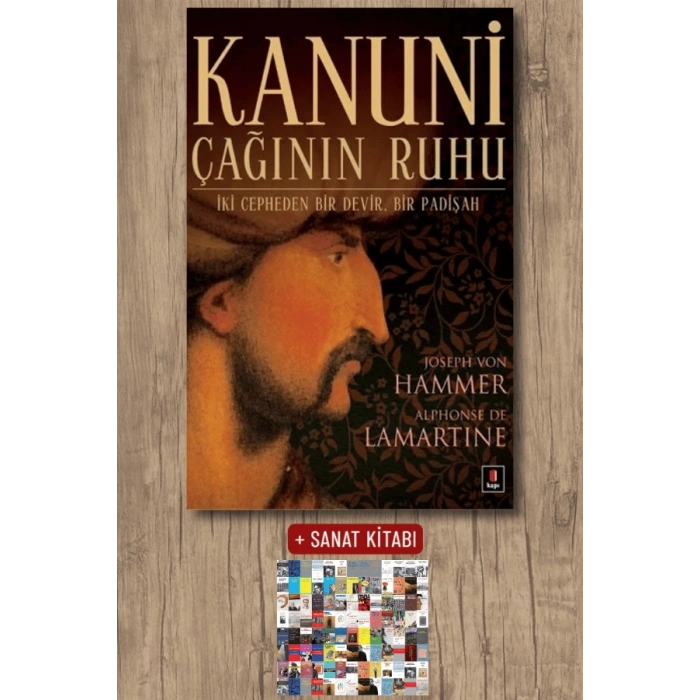 Kanuni Çağının Ruhu / Joseph Von Hammer + Sanat Kitabı