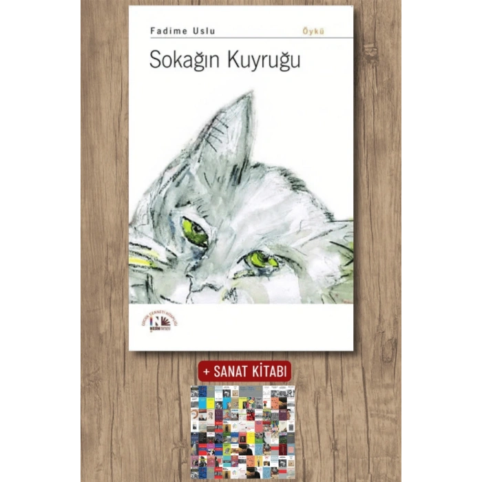 Sanat Kitabı + Sokağın Kuyruğu / Fadime Uslu