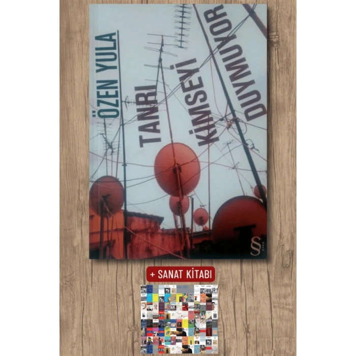 Tanrı Kimseyi Duymuyor / Özen Yula + Sanat Kitabı