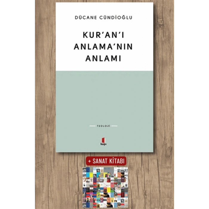 Kur’an’ı Anlama’nın Anlamı