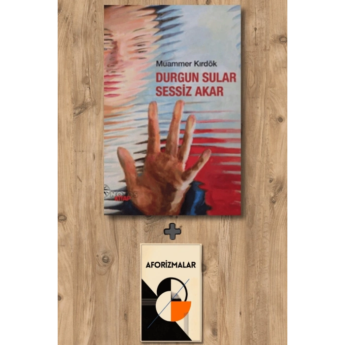 Durgun Sular Sessiz Akar