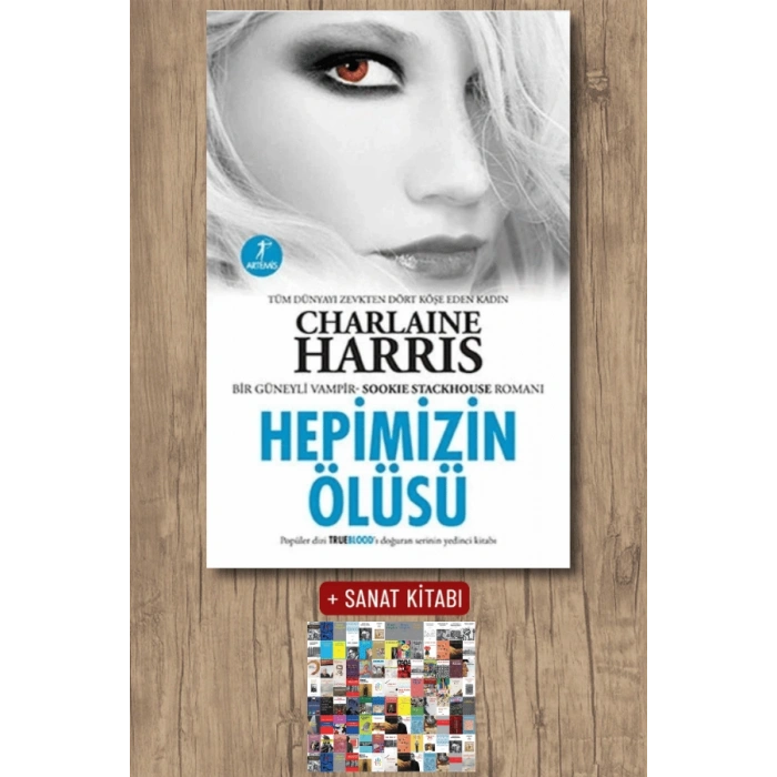 Hepimizin Ölüsü / Charlaine Harris + Sanat Kitabı