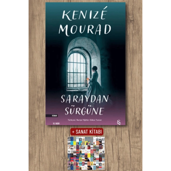 Saraydan Sürgüne / Kenize Mourad + Sanat Kitabı