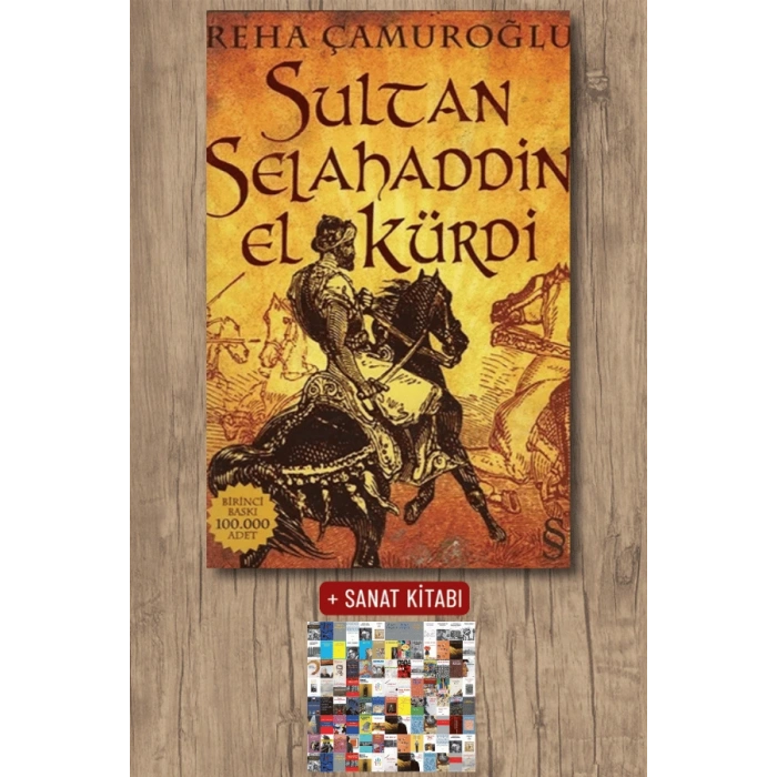 Sultan Selahaddin El Kürdi / Reha Çamuroğlu + Sanat Kitabı