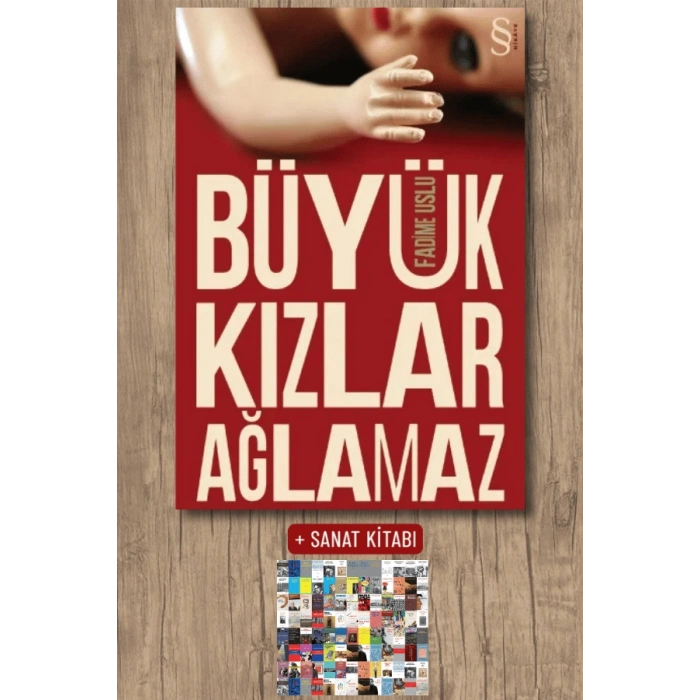 Büyük Kızlar Ağlamaz / Fadime Uslu + Sanat Kitabı