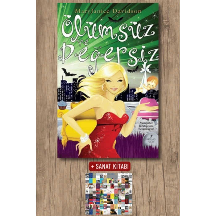 Ölümsüz ve Değersiz / Mary Janice Davidson + Sanat Kitabı