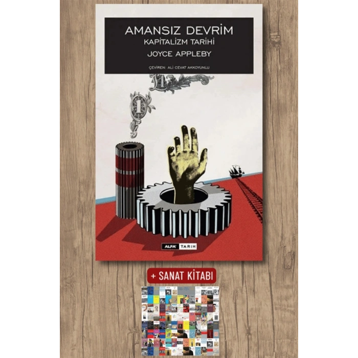 Amansız Devrim Kapitalizm Tarihi / Joyce Appleby + Sanat Kitabı