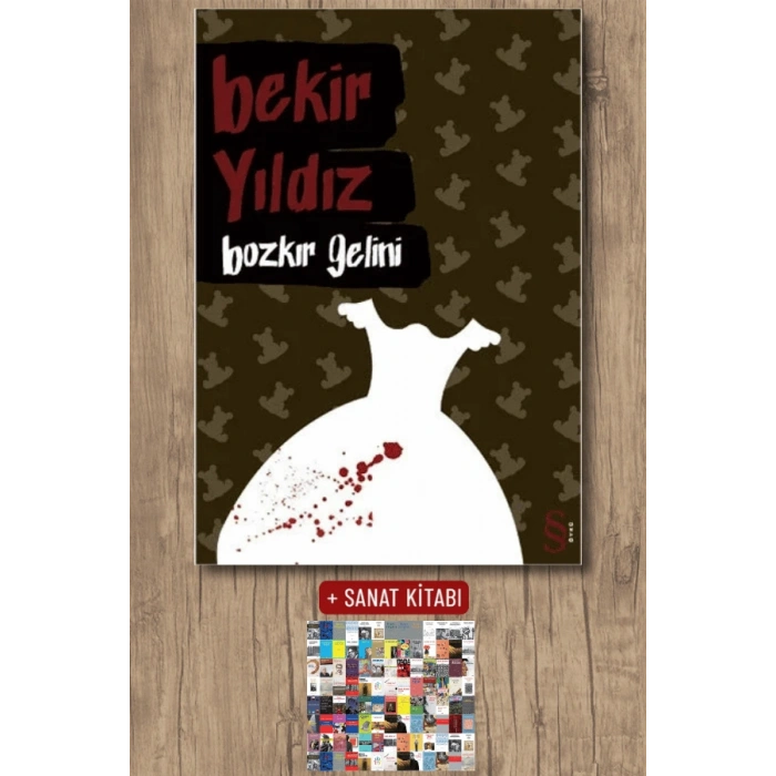 Bozkır Gelini / Bekir Yıldız + Sanat Kitabı