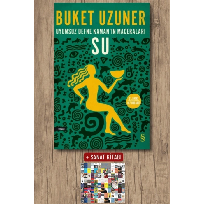 Uyumsuz Defne Kamanın Maceraları - Su / Buket Uzuner + Sanat Kitabı