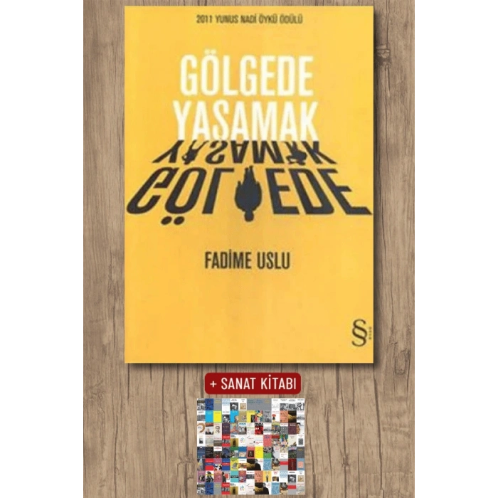 Gölgede Yaşamak