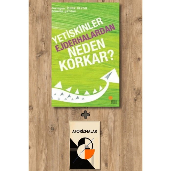 Yetişkinler Ejderhalardan Neden Korkar?