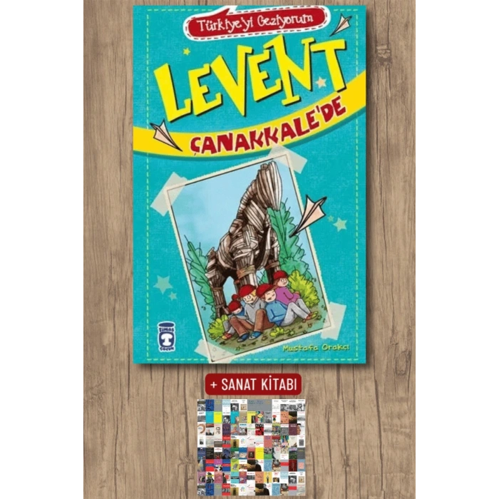 Türkiyeyi Geziyorum 1 - Levent Çanakkalede / Mustafa Orakçı + Sanat Kitabı