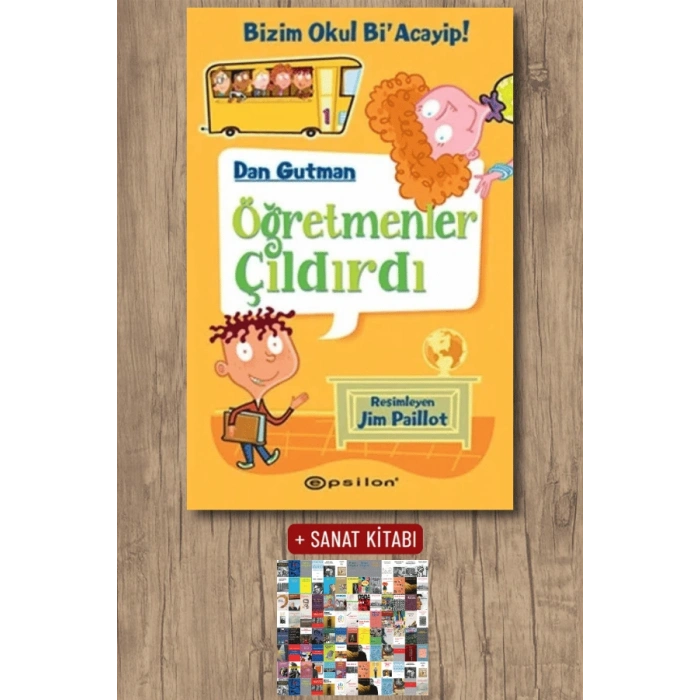 Bizim Okul Bi’Acayip! - Öğretmenler Çıldırdı (Ciltli)
