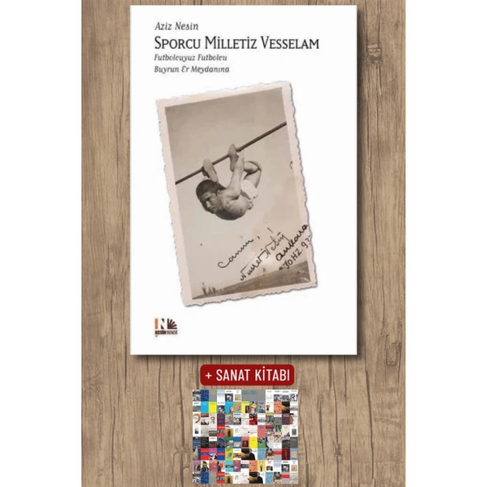 Sanat Kitabı + Sporcu Milletiz Vesselam / Aziz Nesin