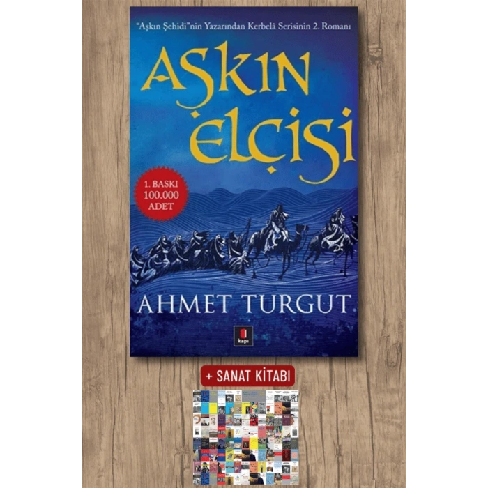 Aşkın Elçisi / Ahmet Turgut + Sanat Kitabı