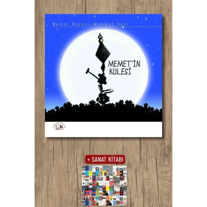 Sanat Kitabı + Memet’in Kulesi / Mehmet Baydur
