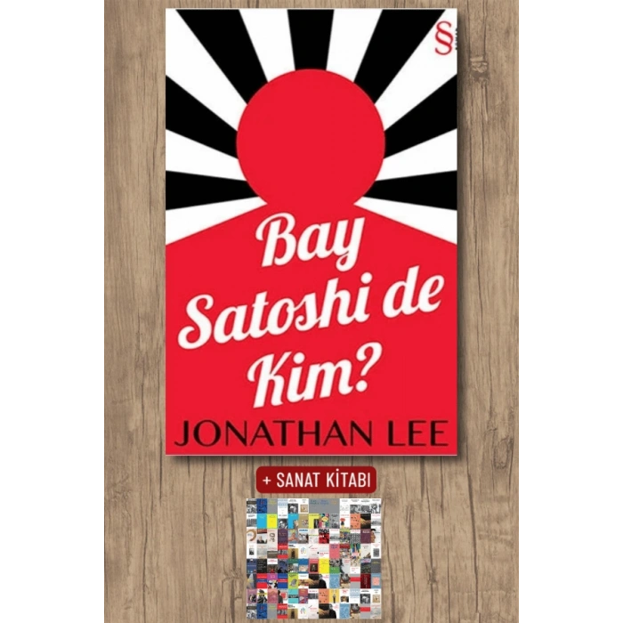 Bay Satoshi de Kim? / Jonathan Lee + Sanat Kitabı