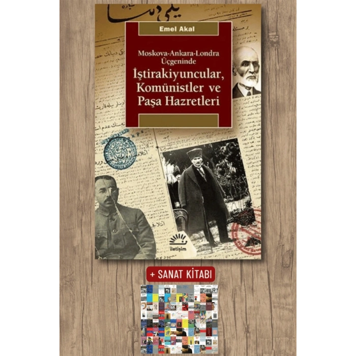 İştirakiyuncular, Komünistler ve Paşa Hazretleri