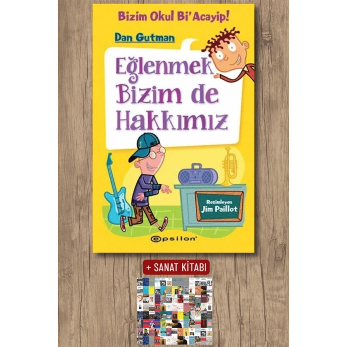 Bizim Okul BiAcayip -  Eğlenmek Bizim de Hakkımız (Ciltli)
