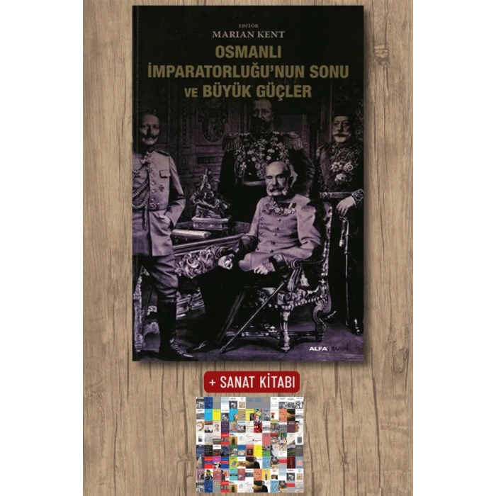 Osmanlı İmparatorluğunun Sonu ve Büyük Güçler
