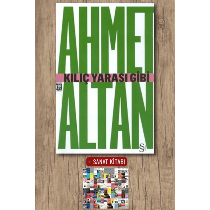 Kılıç Yarası Gibi (Cep Boy) / Ahmet Altan + Sanat Kitabı