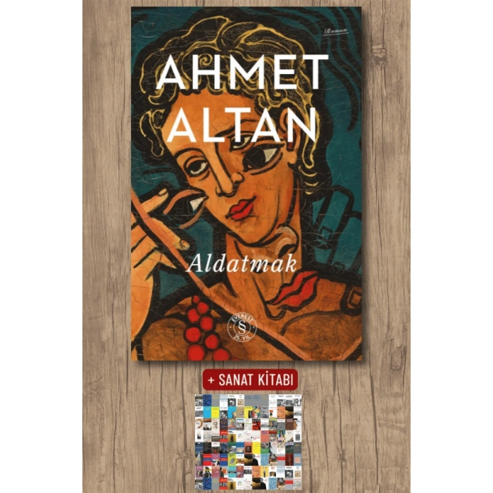 Aldatmak / Ahmet Altan + Sanat Kitabı