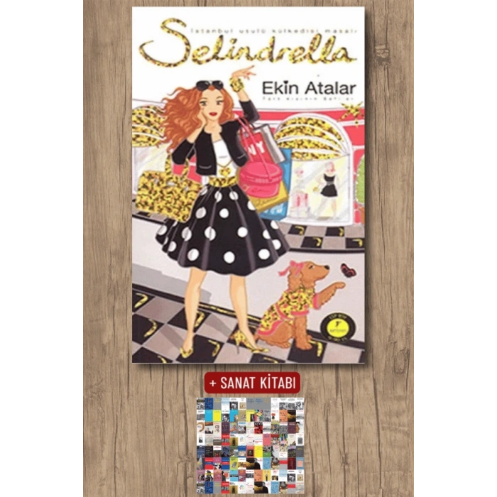 Selindrella - İstanbul Usulü Külkedisi Masalı (Cep Boy) / Ekin Atalar + Sanat Kitabı