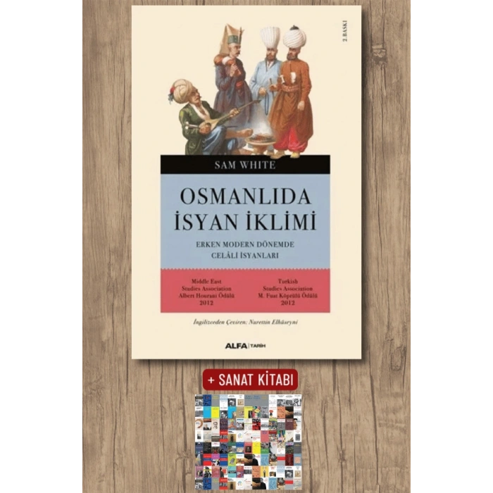 Osmanlıda İsyan İklimi / Sam White + Sanat Kitabı