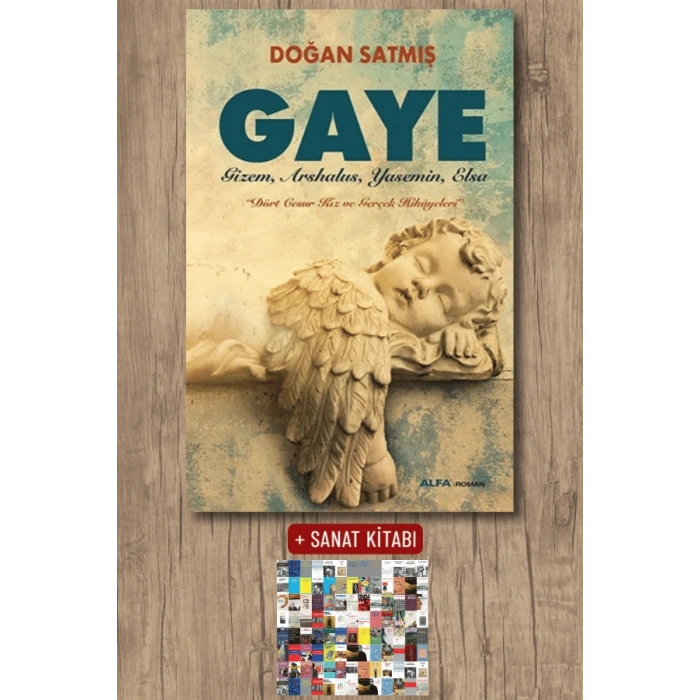 Gaye / Doğan Satmış + Sanat Kitabı