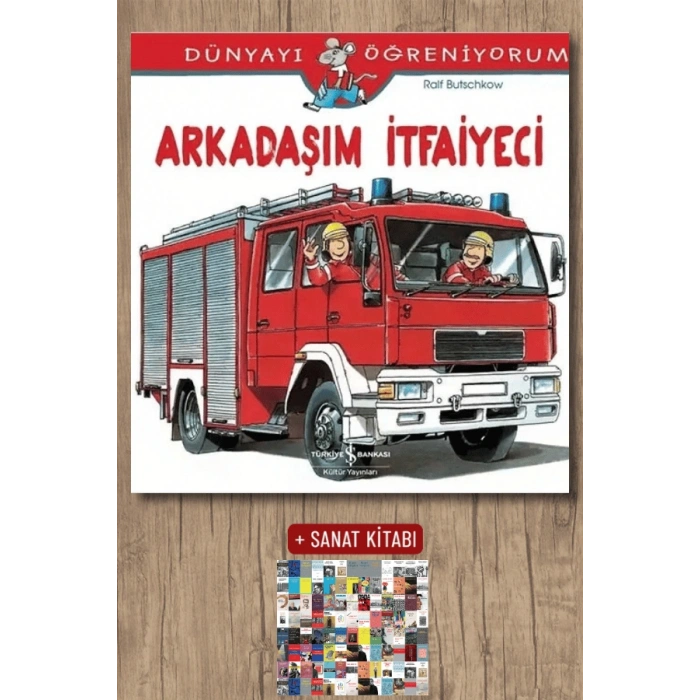 Arkadaşım İtfaiyeci