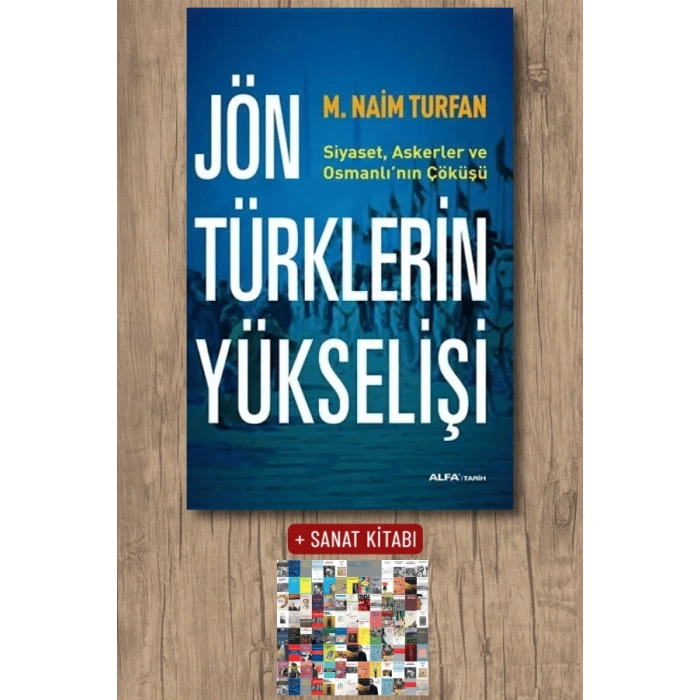 Jön Türklerin Yükselişi / M. Naim Turfan + Sanat Kitabı