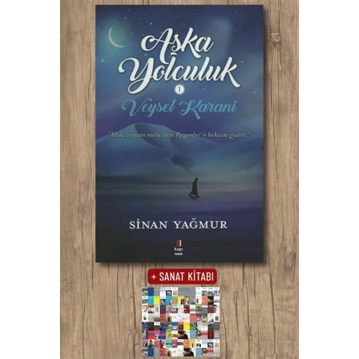 Aşka Yolculuk 1 - Veysel Karani / Sinan Yağmur + Sanat Kitabı
